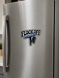 “FLOCK OFF” Magnet